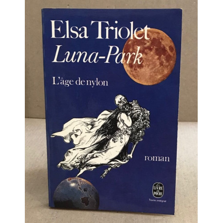 Luna park l'age de nylon