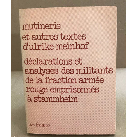 Mutineries et autres textes d'ulrike meinhof