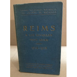 Reims / les batailles pour Reims 1914-1918 / nombreuses...