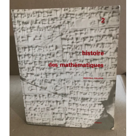 HISTOIRE DES MATHEMATIQUES: Tome 2