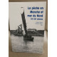 La pêche en manche et mer du nord 18-20° siècle