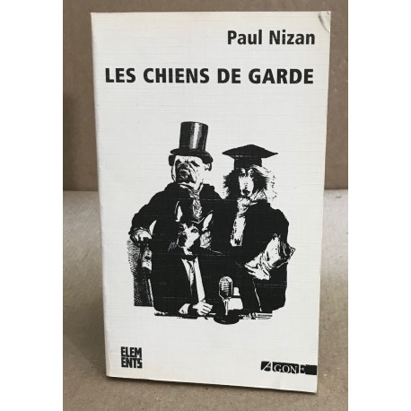 Les chiens de garde