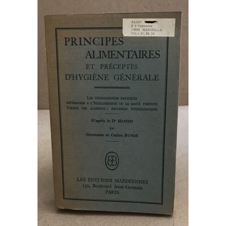 Principes alimentaires et préceptes d'hygiène générale d'aprés...