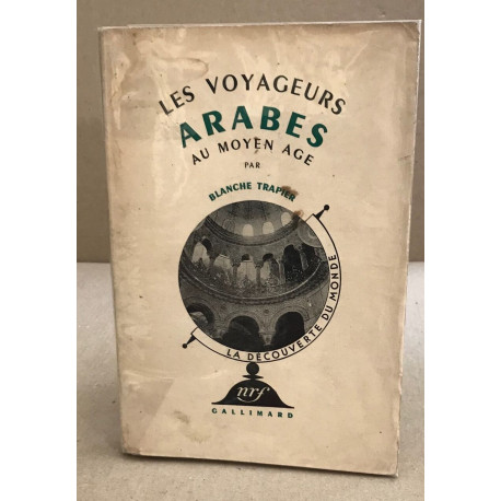 Les voyageurs arabes au moyen age