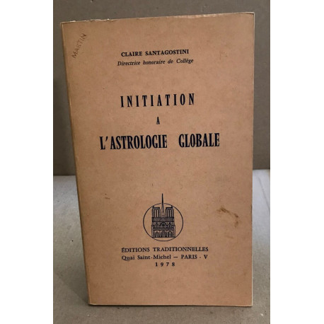 Initiation à l'astrologie globale