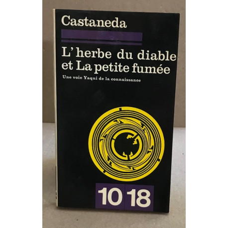L'herbe du diable et la petite fumée