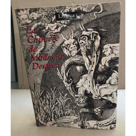 La chimere de monsieur desprez