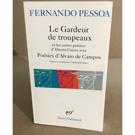 Poésies d'Alvaro de Campos - Le Gardeur de troupeau autres poèmes...