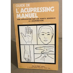 Guide de l'acupressing manuel par application sur les points...
