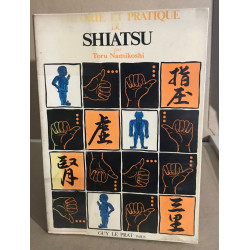 Tchnique et pratique du shiatsu