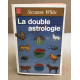 La Double Astrologie