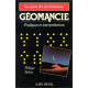 Géomancie. Pratiques et interprétations
