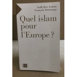 Quel islam pour l'Europe