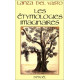 Les étymologies imaginaires