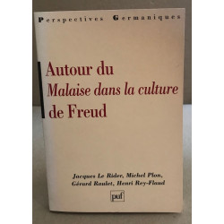 Autour du "Malaise dans la culture" de Freud