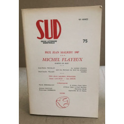 Revue sud n° 75 / michel Flayeux