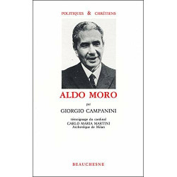 Aldo Moro Témoignage du Cardinal Carlo Maria Martini Archevêque...