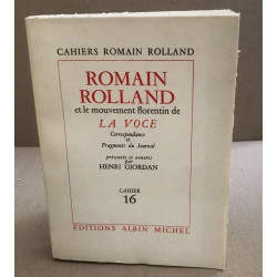 Romain Rolland et le mouvement florentin de La voce/ correspondance...