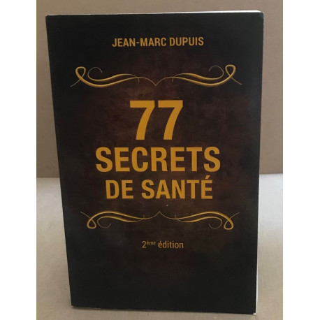 77 Secrets de Santé