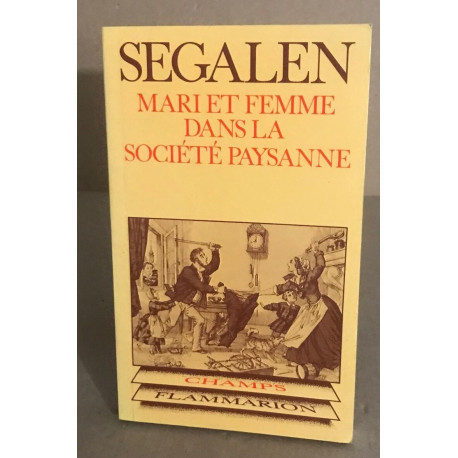 Mari et Femme Dans la Societe Paysanne