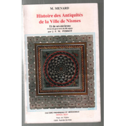 Histoire des antiquités de la ville de Nismes (et de ses environs)