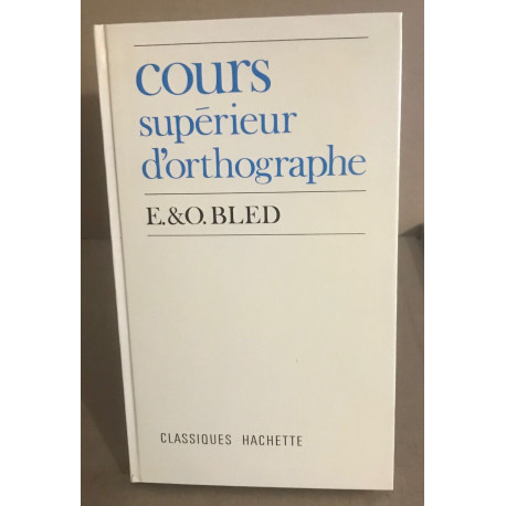 Cours supérieur d'orthographe