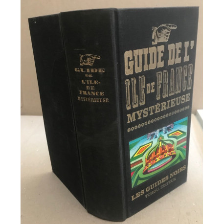 Guide de l'ile de france mysterieuse