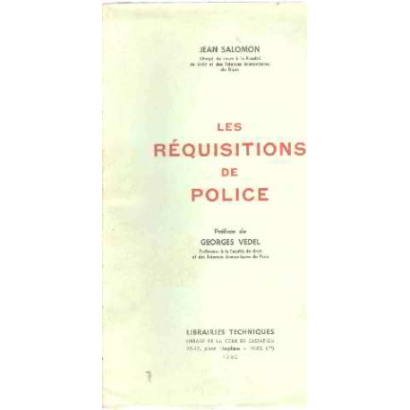 Les réquisitions de police