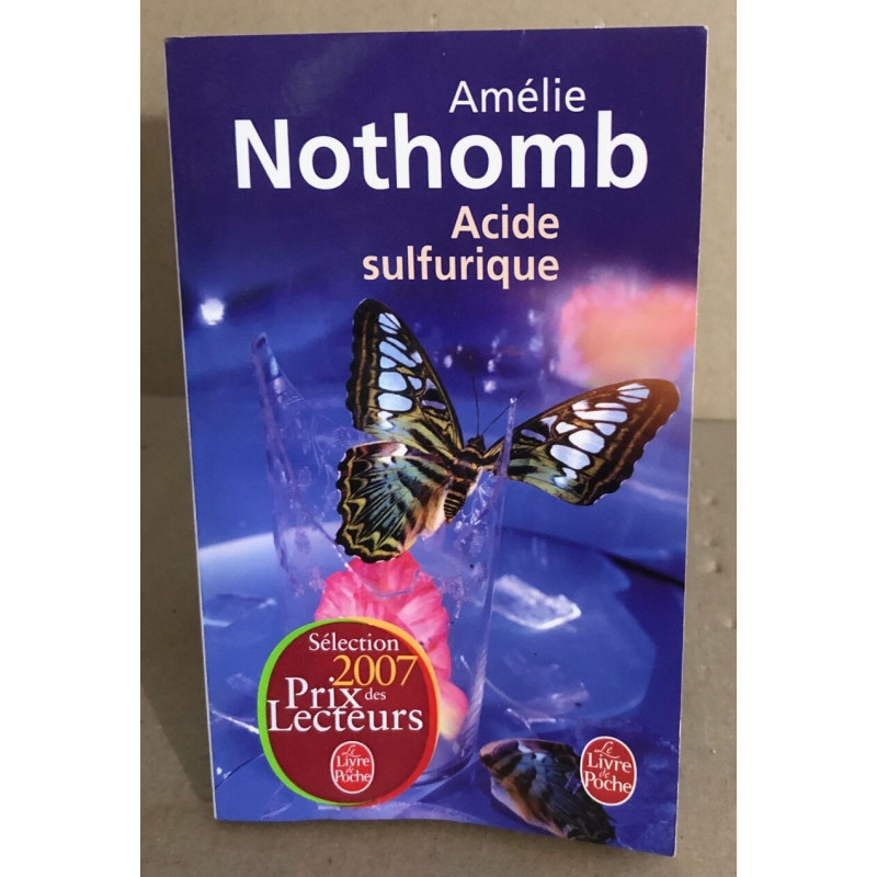 Couvertures, images et illustrations de Acide sulfurique de Amélie Nothomb