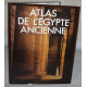 Atlas de l'Egypte Ancienne