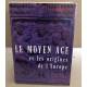 Le moyen age et les origines de l'europe