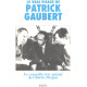 Le vrai visage de patrick gaubert / le conseiller tres special de...