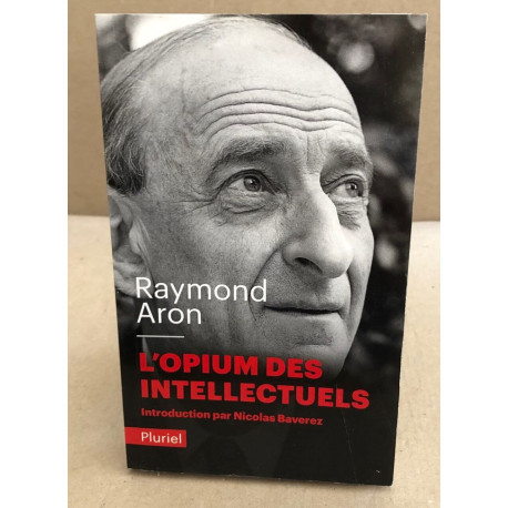 L'opium des intellectuels
