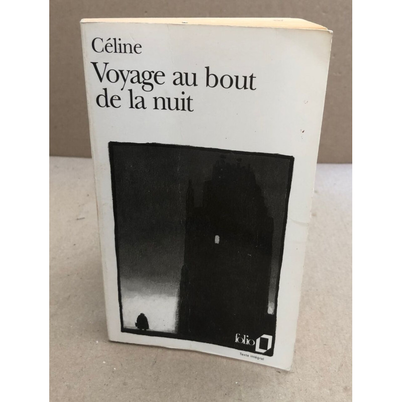 Voyage au bout de la nuit - Louis-Ferdinand Céline - Folio - Poche