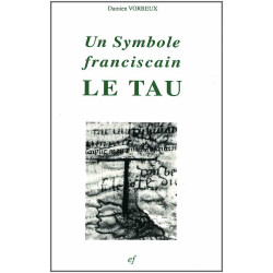 Un Symbole Franciscain Le Tau