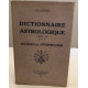 Dictionnaire astrologique / tome III / les bases de l'interprétation
