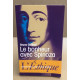 Le bonheur avec Spinoza - L'Ethique reformulée pour notre temps