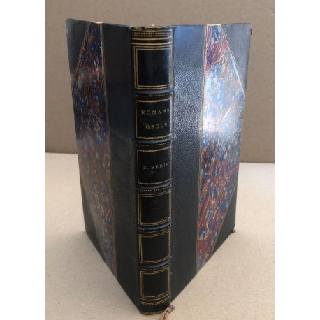 Romans grecs traduits en français par M.CH. Zevort précédés...