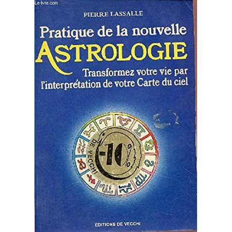 Pratique de la nouvelle astrologie (Divers)