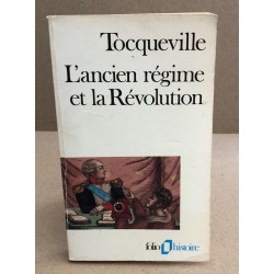 L'Ancien Régime et la Révolution