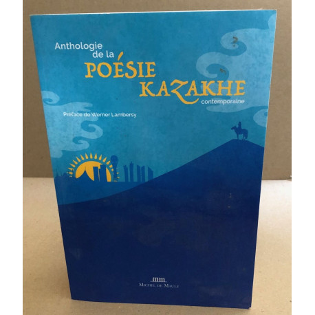 Anthologie de la poésie contemporaine kazakhe