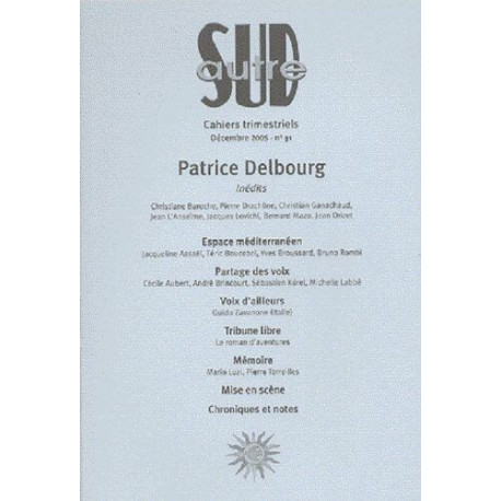 Autre Sud N° 31 : Patrice Delbourg