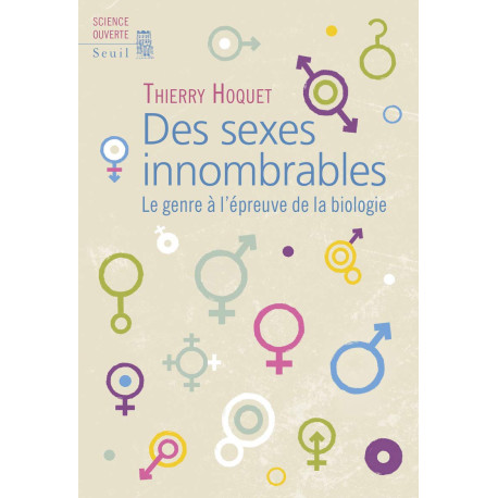 Des sexes innombrables: Le genre à l'épreuve de la biologie