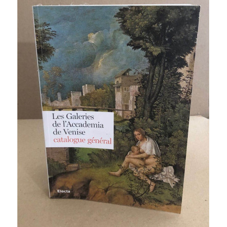 Les galeries de l'académie de venise/ catalogue général