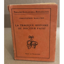 La tragique histoire du docteur faust / bilingue