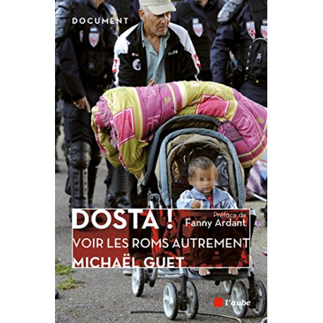 Dosta ! Voir les Roms autrement