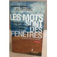 Les mots sont des fenêtres (ou bien ce sont des murs) :...