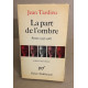La part de l'ombre / proses 1937-1967