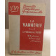La vannerie tome 1 : le travail de l'osier / nombreuses figures et...