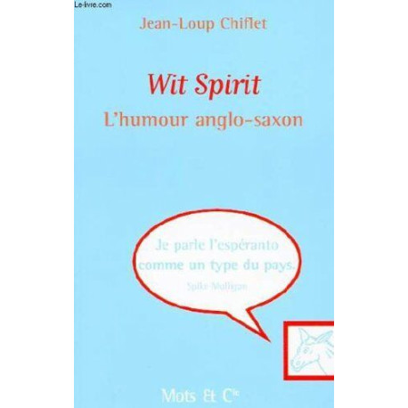 Wit Spirit: L'humour anglo-saxon